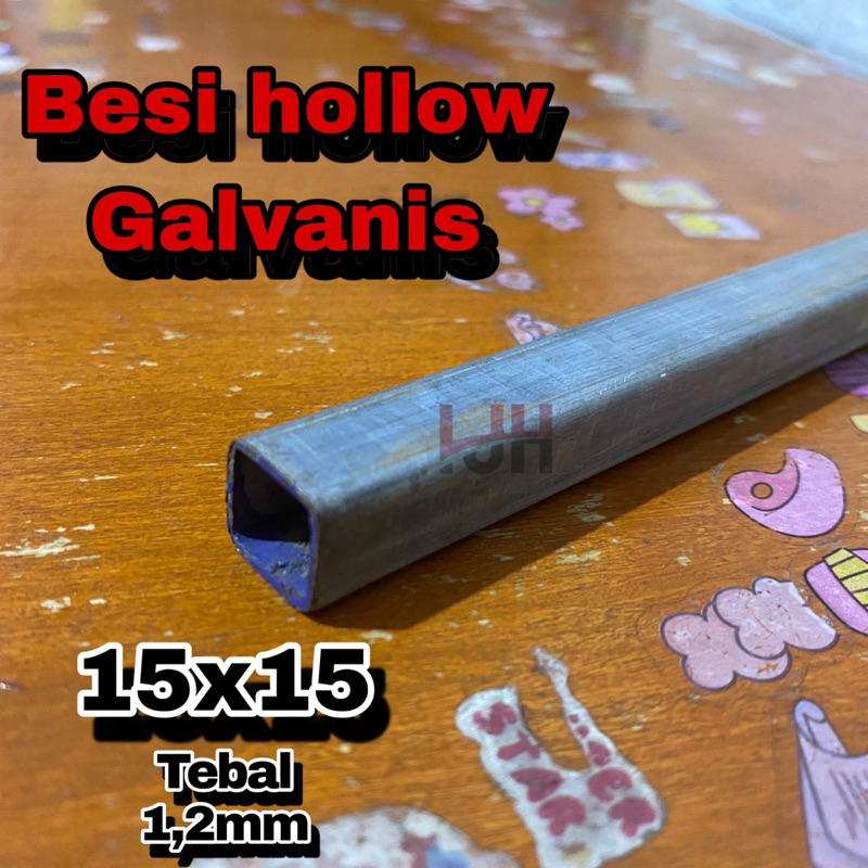 Besi hollow galvanis 15x15 besi holo 1,5x1,5 ketebalan 1,2mm besi holo kotak . ukuran panjang muali 