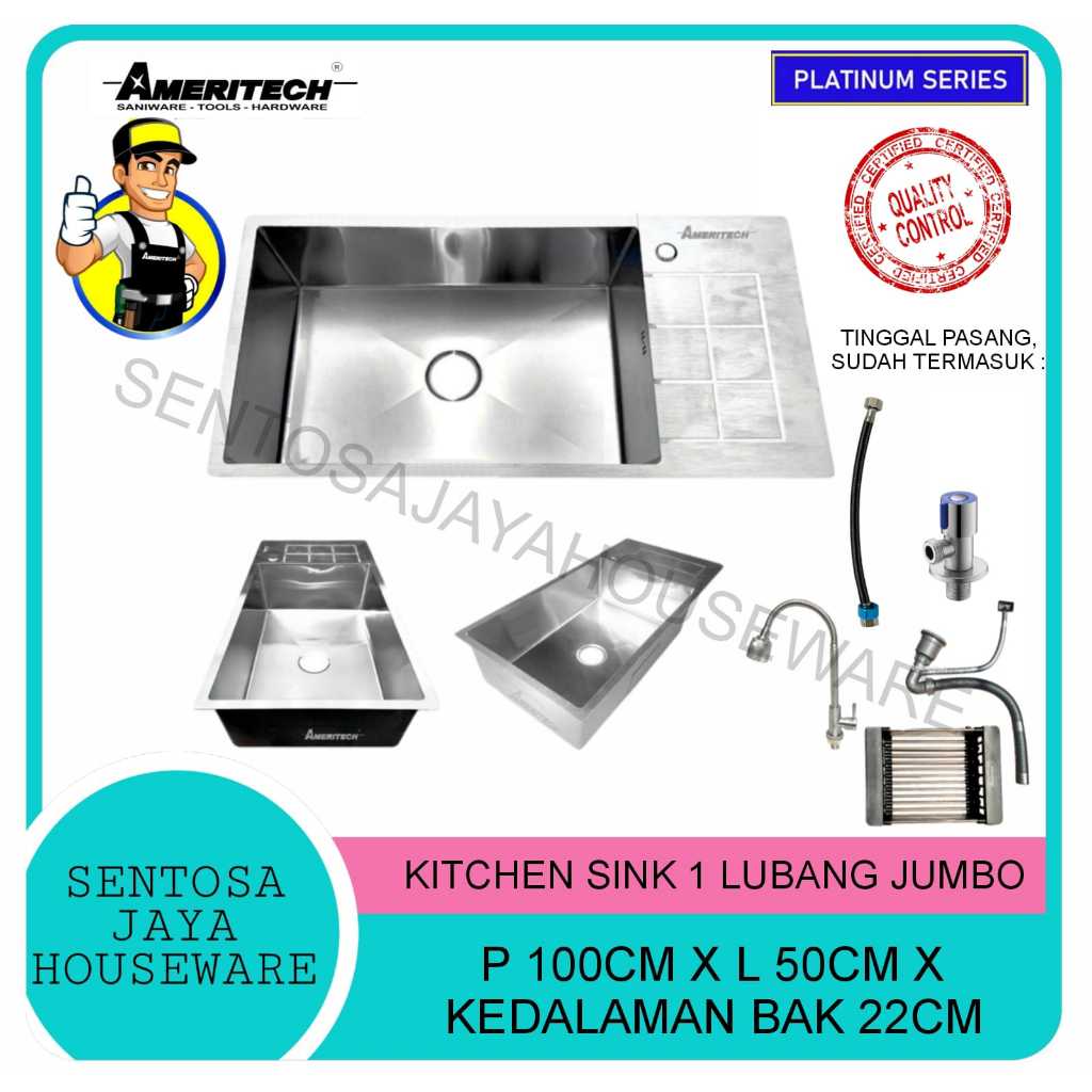 KITCHEN SINK STAINLESS STEEL 1 LUBANG JUMBO / BAK CUCI PIRING AMERITECH 1 LUBANG JUMBO