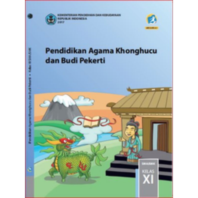 

BUKU SISWA PENDIDIKAN AGAMA KHONGHUCU DAN BUDI PEKERTI SMK KELAS 11