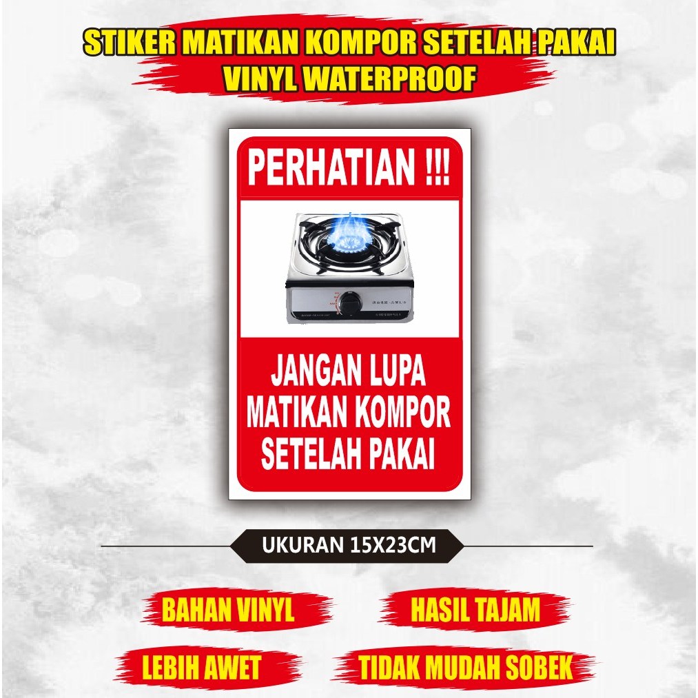 

Stiker matikan kompor setelah pakai - stiker himbauan matikan kompor