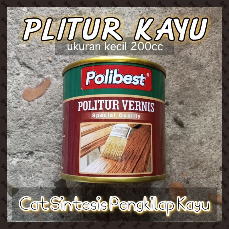 Pengkilap Kayu / Plitur Politur Vernis Ukuran Kecil 200cc bening clear - + siap / bisa langsung paka