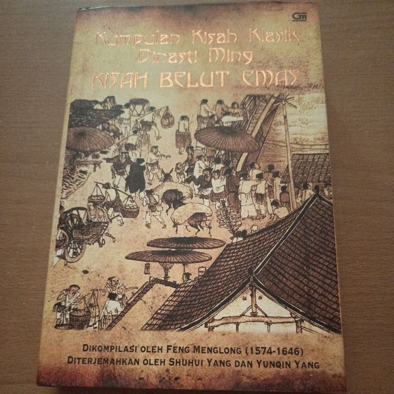 Buku Kumpulan Kisah Klasik Dinasti Ming ( Kisah Belut Emas )