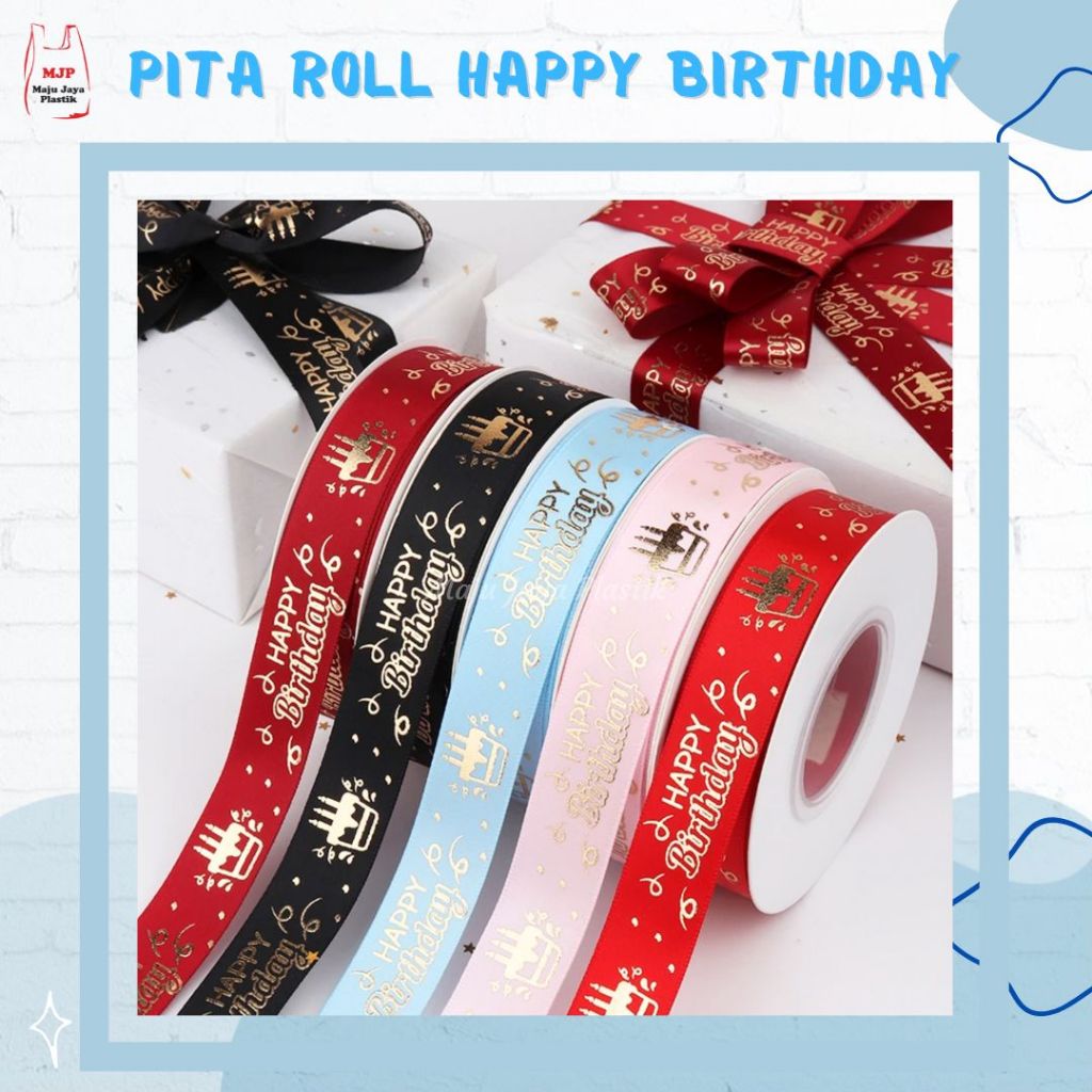 

Pita Happy Birthday Premium Quality 1,5cm Pita Ulang Tahun Pita Ultah Pita Kado 20 Yars