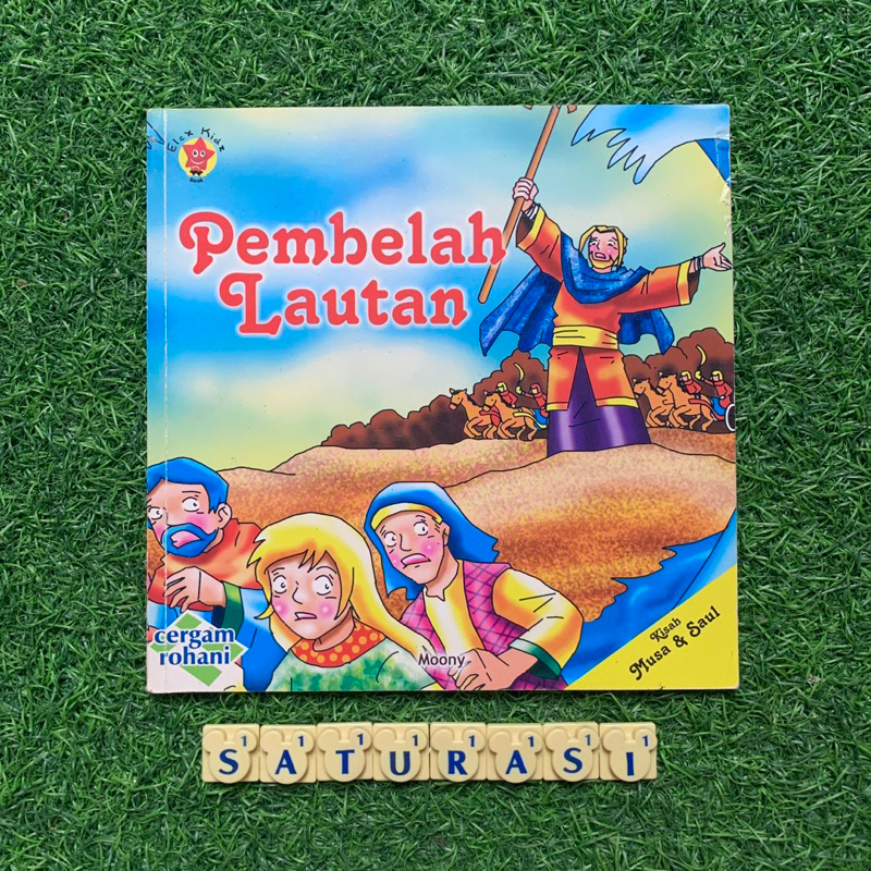 (Saturasi Preloved) Cergam Rohani Kisah Musa & Saul : Pembelah Lautan - Buku Cerita Anak