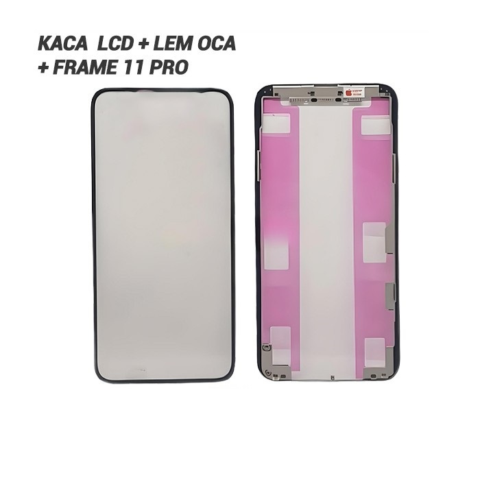 KACA LCD + FRAME IPHONE 11 PRO KACA LCD PELINDUNG