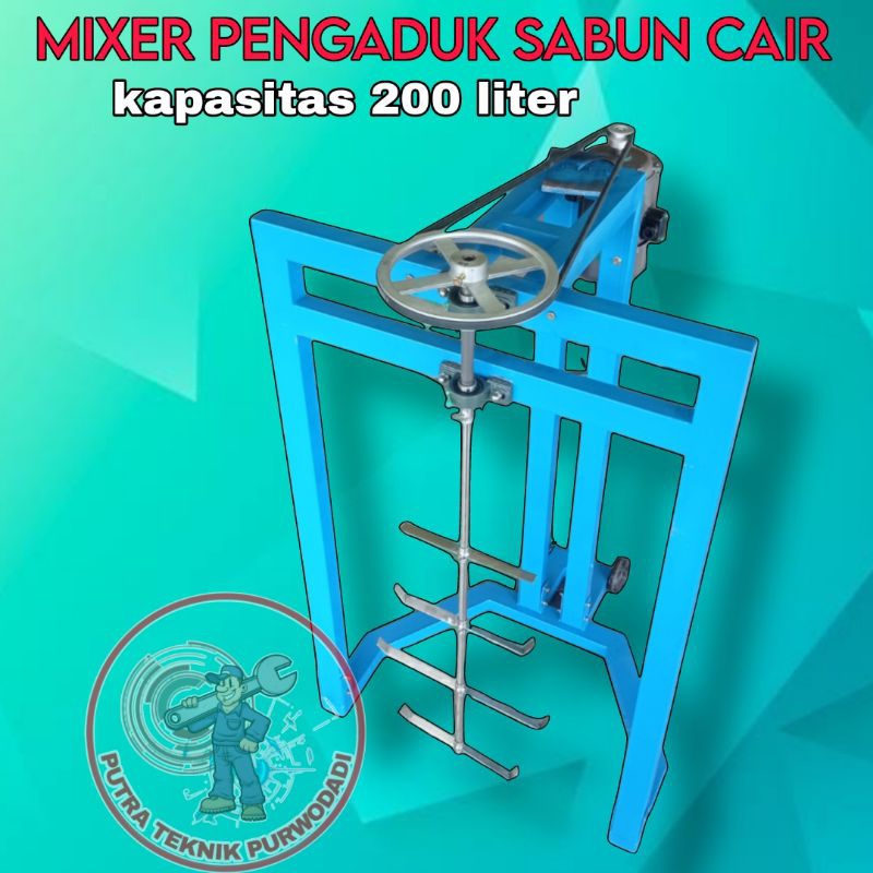 MIXER PENGADUK SABUN CAIR, MIXER SHAMPOO, MIXER PEMBUAT SABUN, MIXER LIQUID, MIXER SABUN CUCI, PENGA
