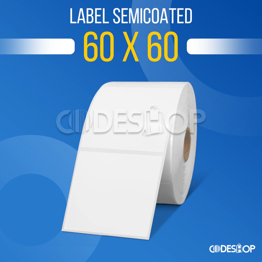 

Label Semicoated 60x60 mm Stiker Printer Barcode Zebra TSC Honeywell Argox Postek Zenpert Sato