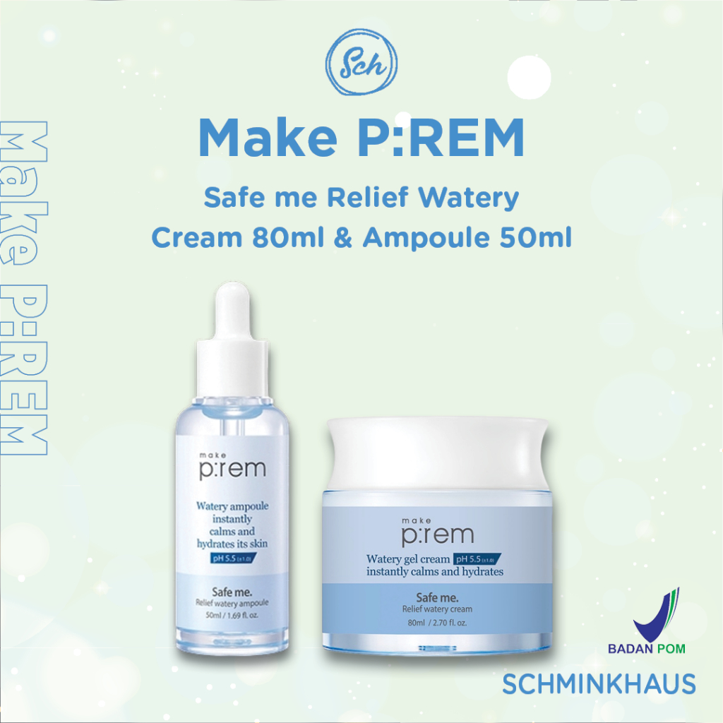 [BPOM] MAKE PREM / MAKE P:REM Safe me Relief Watery ( Cream 80ml / Ampoule 50ml )