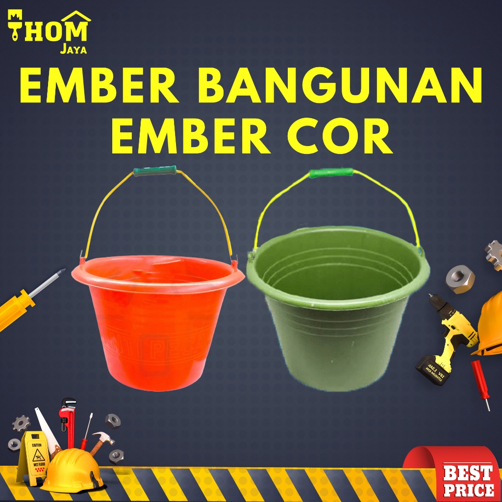 EMBER BANGUNAN / EMBER COR / EMBER PLASTIK LENTUR / EMBER JUMBO / EMBER ANTI PECAH