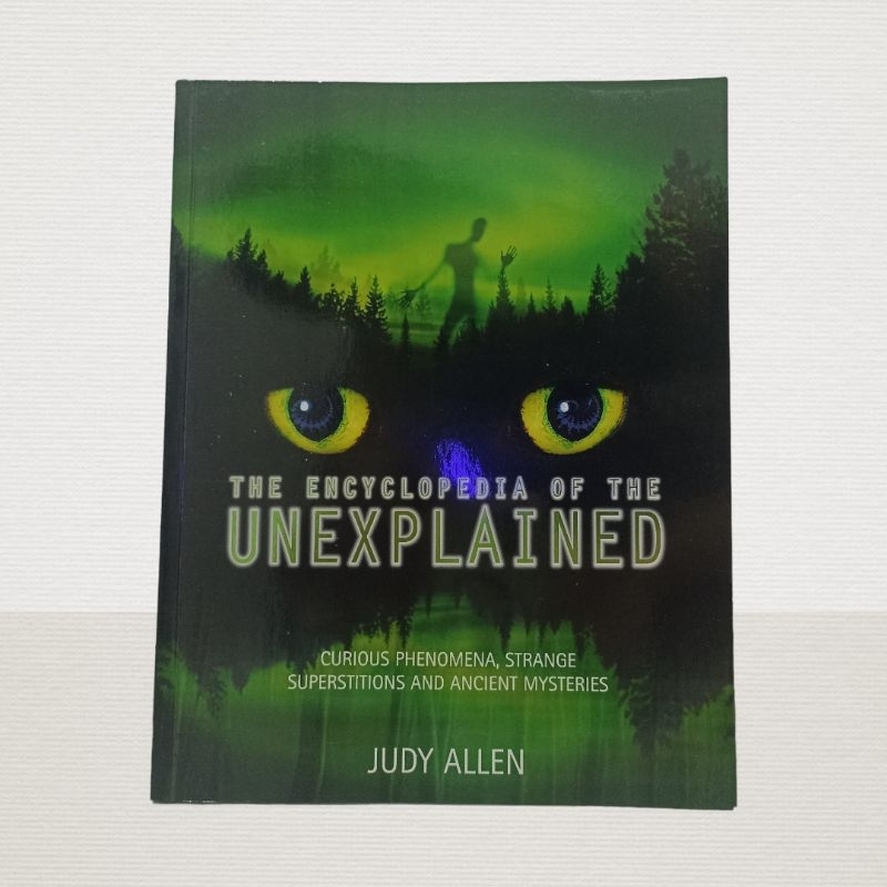 The Encyclopedia of the Unexplained [Paperback][English] by Judy Allen