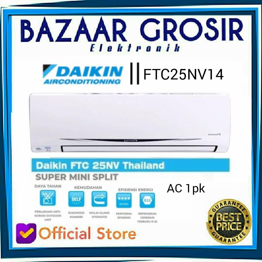 DAIKIN AC 1PK Standar FTC25NV14 / FT-C25NV14 FTC25NV14 FTC 25NV14- R32