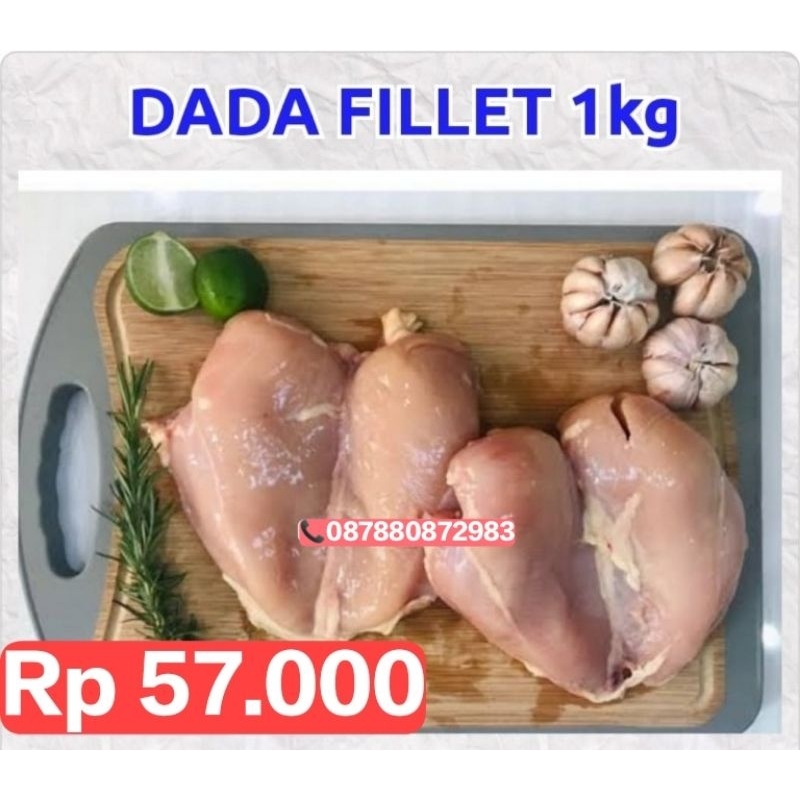 

DADA FILLET AYAM
