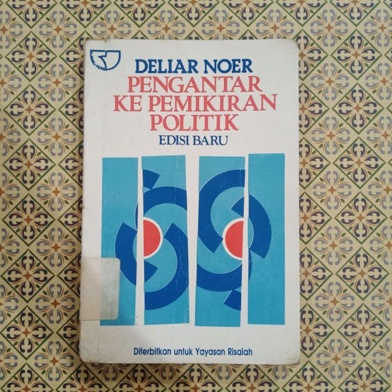 Pengantar Ke Pemikiran Politik - Deliar Noer