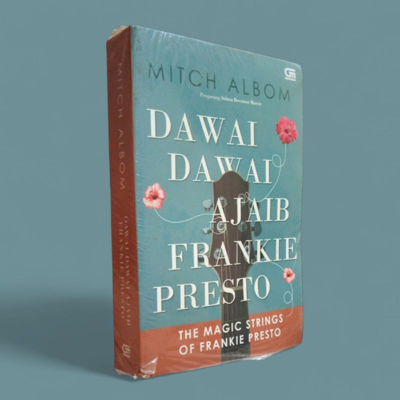 DAWAI - DAWAI AJAIB FRANKIE PRESTO. By. Mitch Albom.