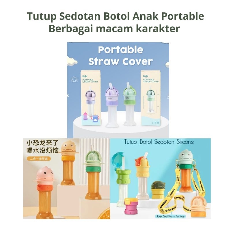 TUTUP BOTOL MINUM BAYI ANAK / SEDOTAN BOTOL PORTABLE / TUTUP SEDOTAN BOTOL MINUM ANAK