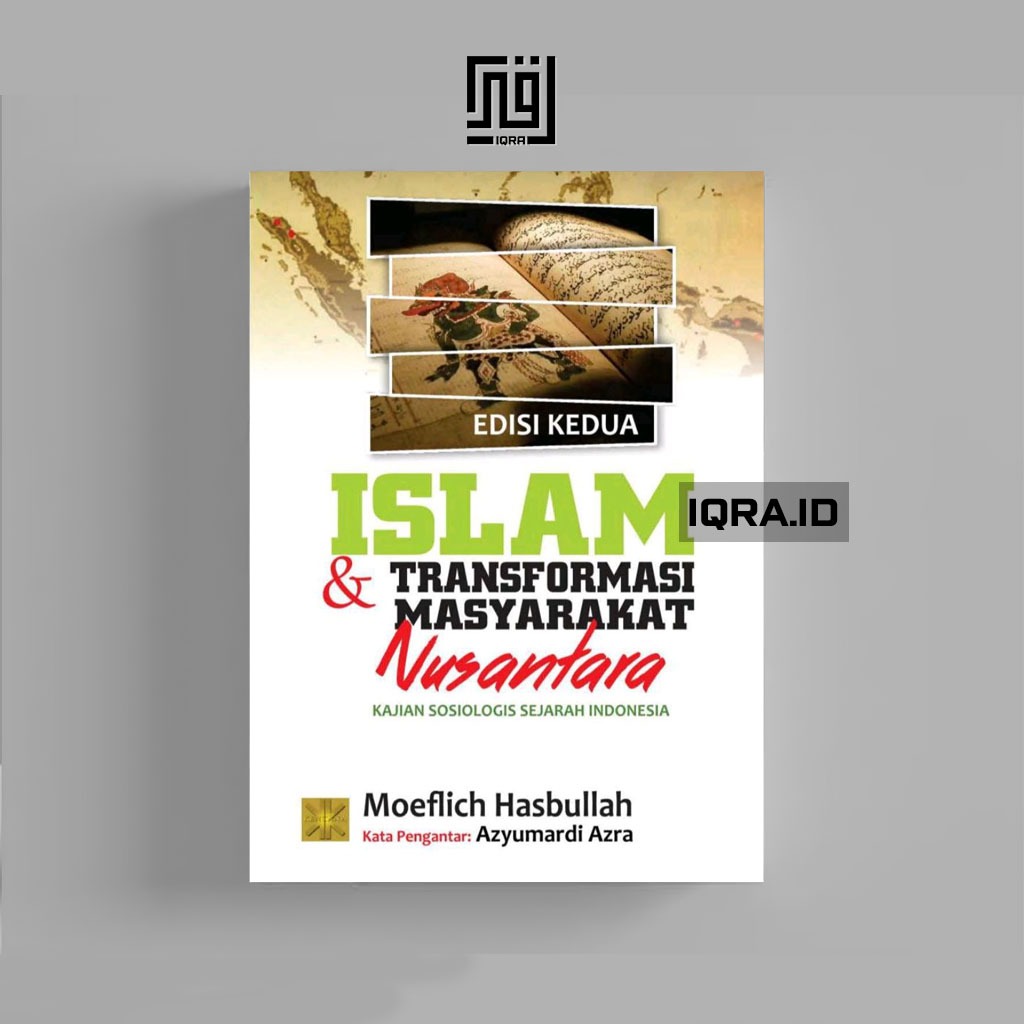 

[0454] Islam dan Transformasi Masyarakat Nusantara (Edisi Kedua)