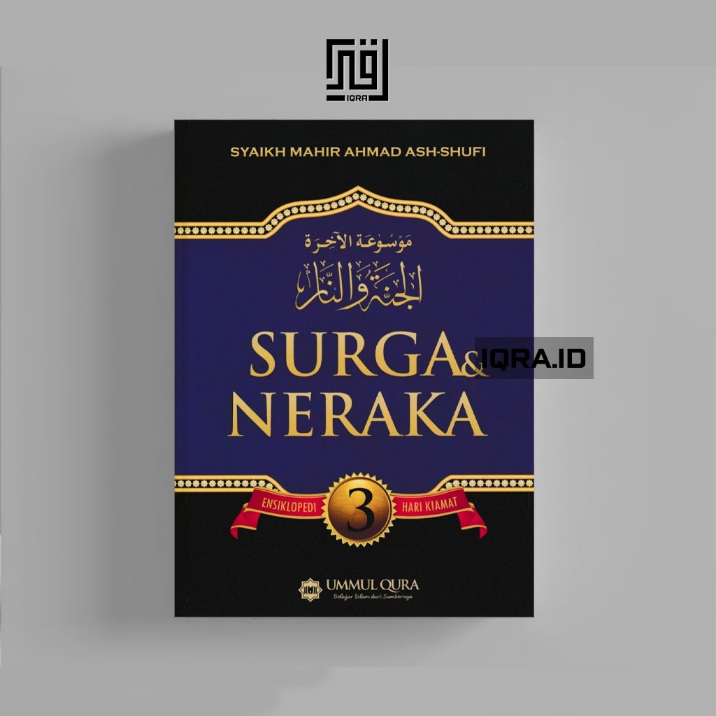 

[0459] Ensiklopedi Hari Kiamat (Jilid 3) Surga Dan Neraka - Syaikh Mahir Ahmad Ash-Shufi