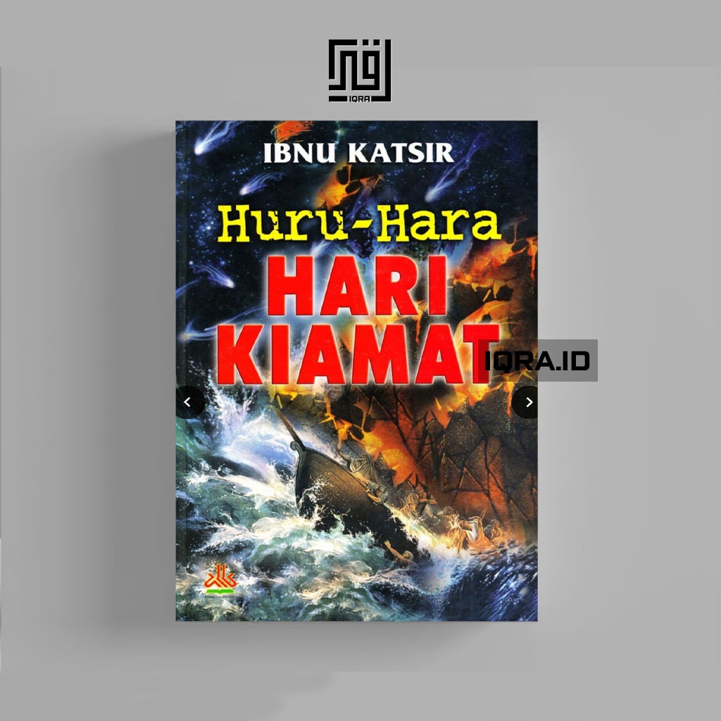 

[0461] Huru-Hara Hari Kiamat - Ibnu Katsir