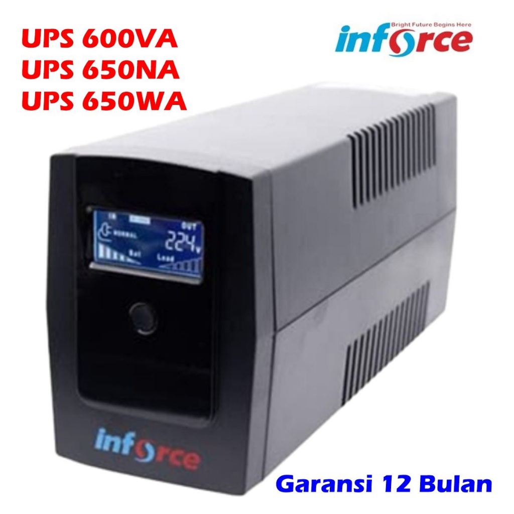 INFORCE UPS IF 650WA 650 WA + LCD DISPLAY UPS INFORCE IF 650NA 600 NA UPS INFORCE IF 600VA 600 VA UP