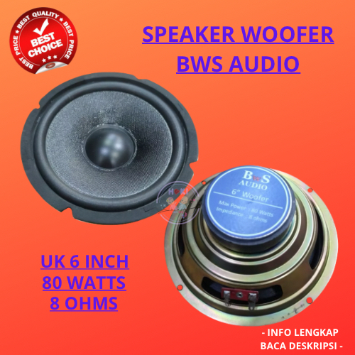 Speaker 6 inch woofer BwS Audio 80watts / speaker 6inch woofer 80watt