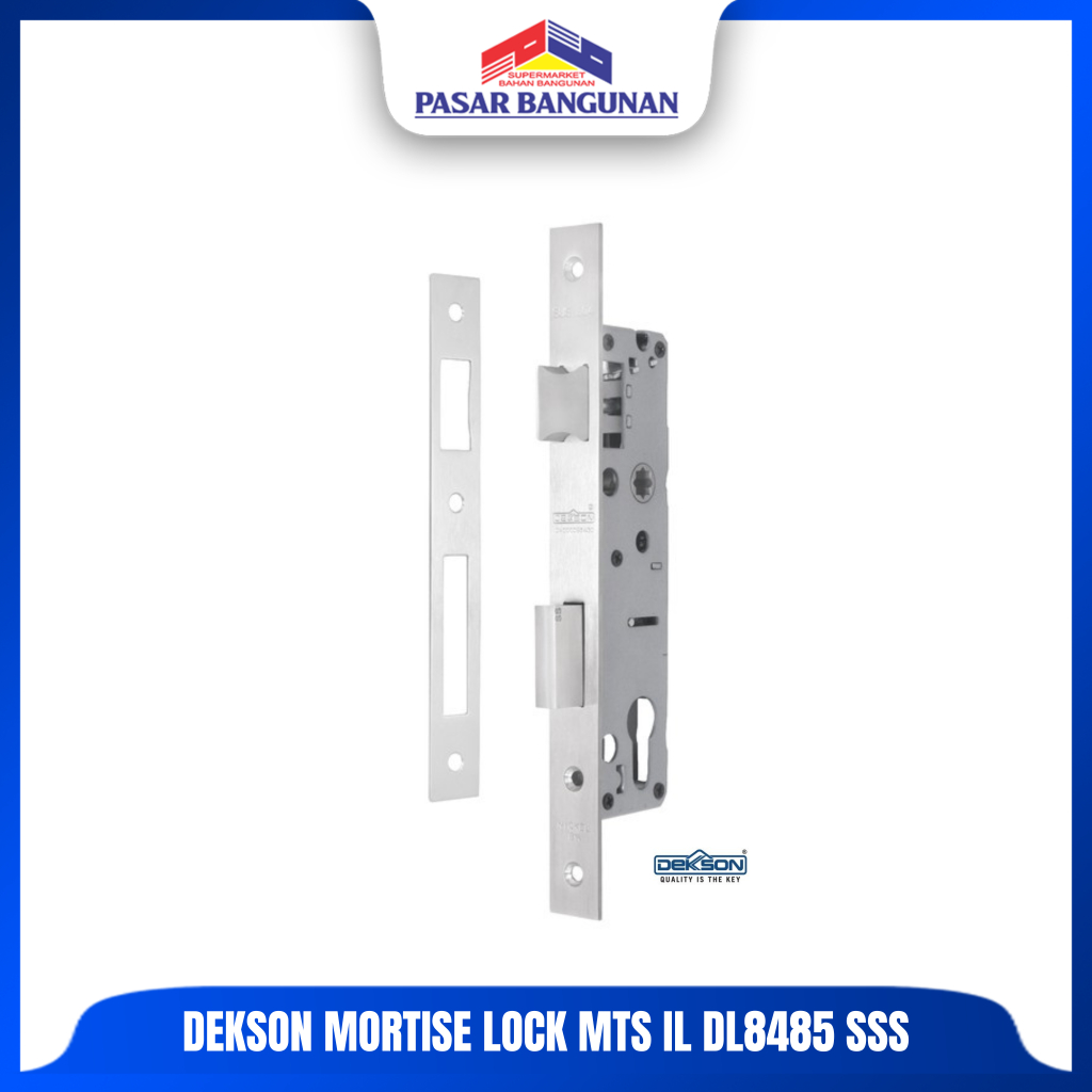 Dekson Mortise Lock MTS IL DL8485 SSS