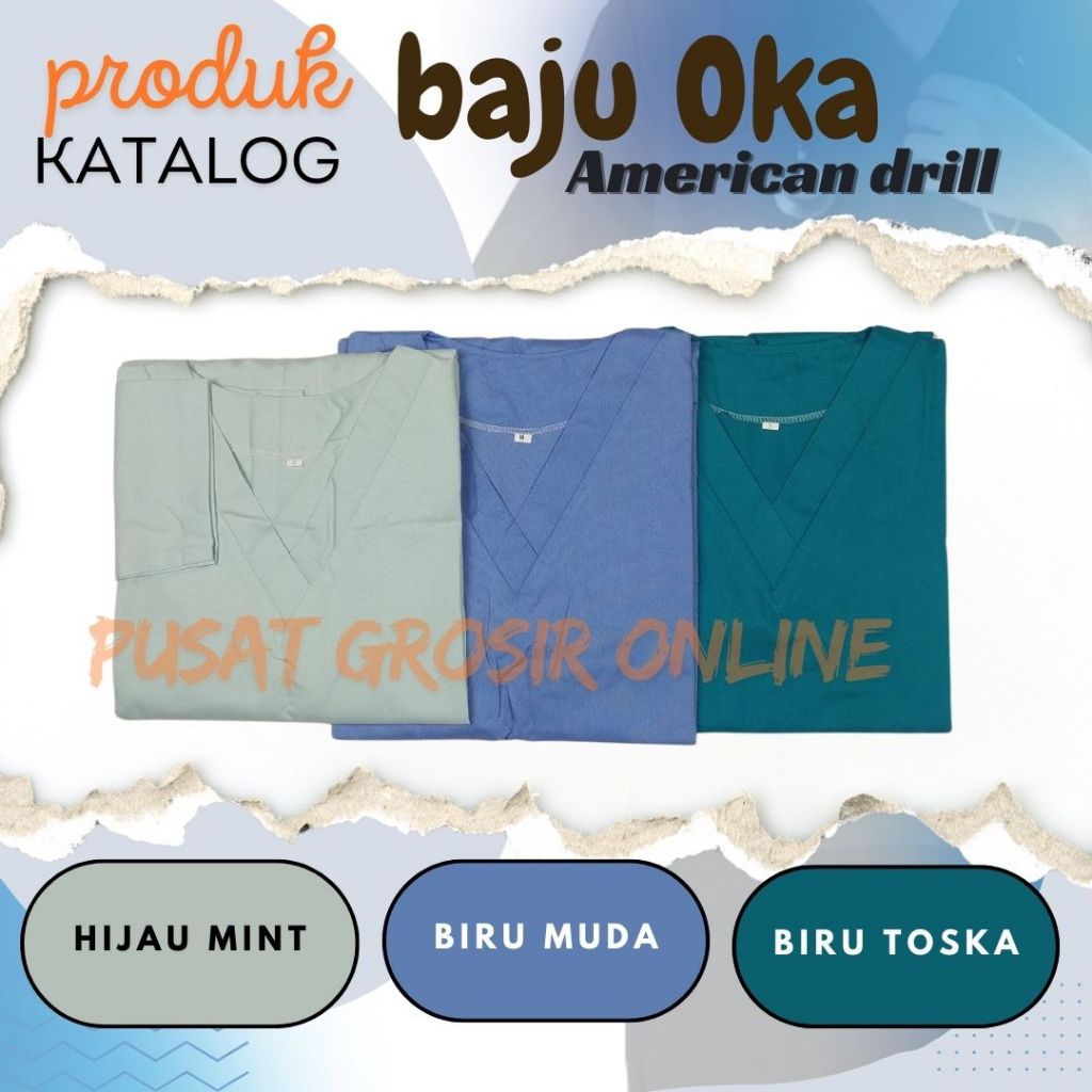 SCRUB Medis BAJU OK American Drill lengan panjang, Lengan Pendek, Biru Muda, Biru Tosca, hijau Mint