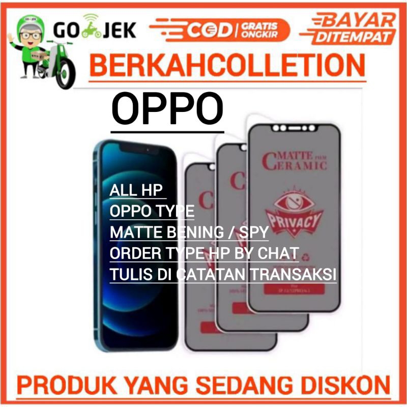 Gratis Ongkir Gojek Antigores All Type OPPO CERAMIC MATTE Bening / SPY FOR HP OPPO