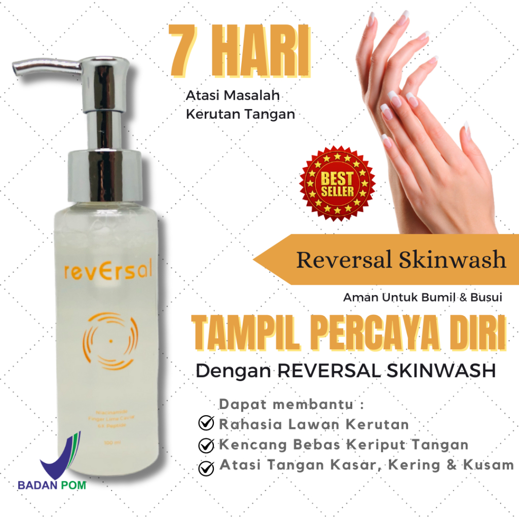 Reversal Skin Wash Untuk Atasi Kulit Tangan Keriput, Penuaan Dini, Kulit Keriput, Dan Kulit Belang