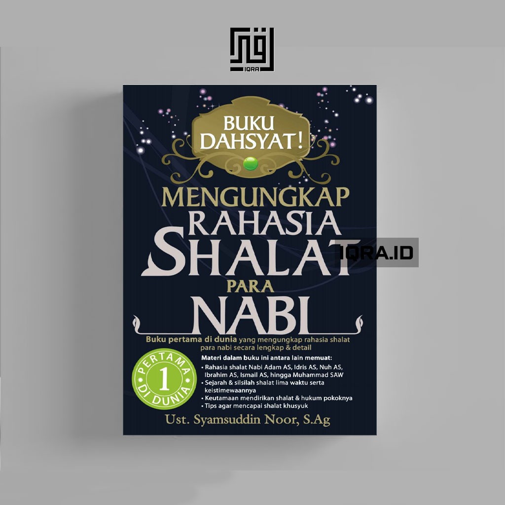 

[0824] Mengungkap Rahasia Shalat Para Nabi - Syamsuddin Noor