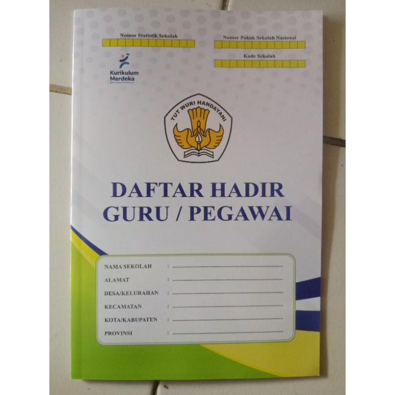 

BUKU DAFTAR HADIR GURU/PEGAWAI