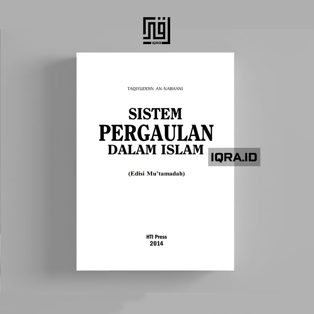 

[0931] Sistem Pergaulan Dalam Islam - Taqituddin
