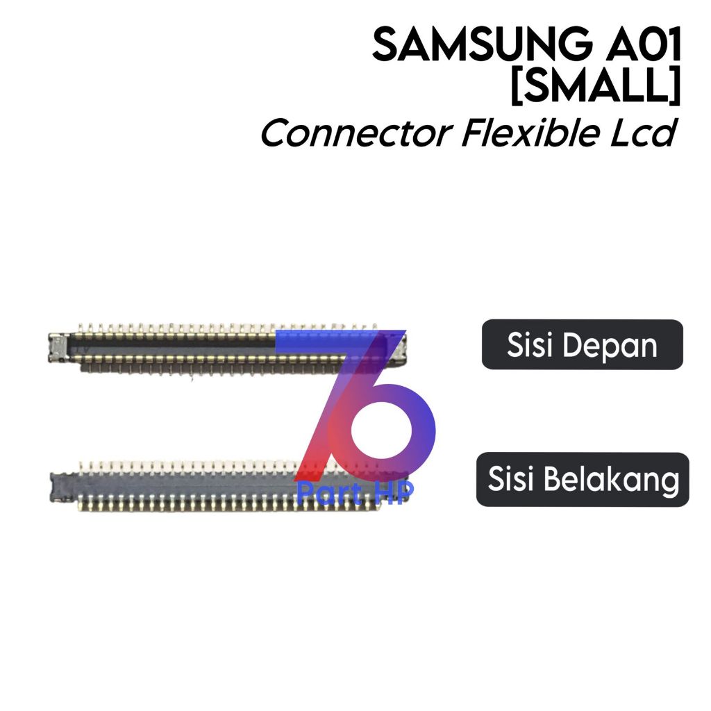 Konektor Flexible LCD (Smal) Samsung Galaxy A01 / SM-A015F / SM-A015F/DS / SM-A015G / SM-A015G/DS / 
