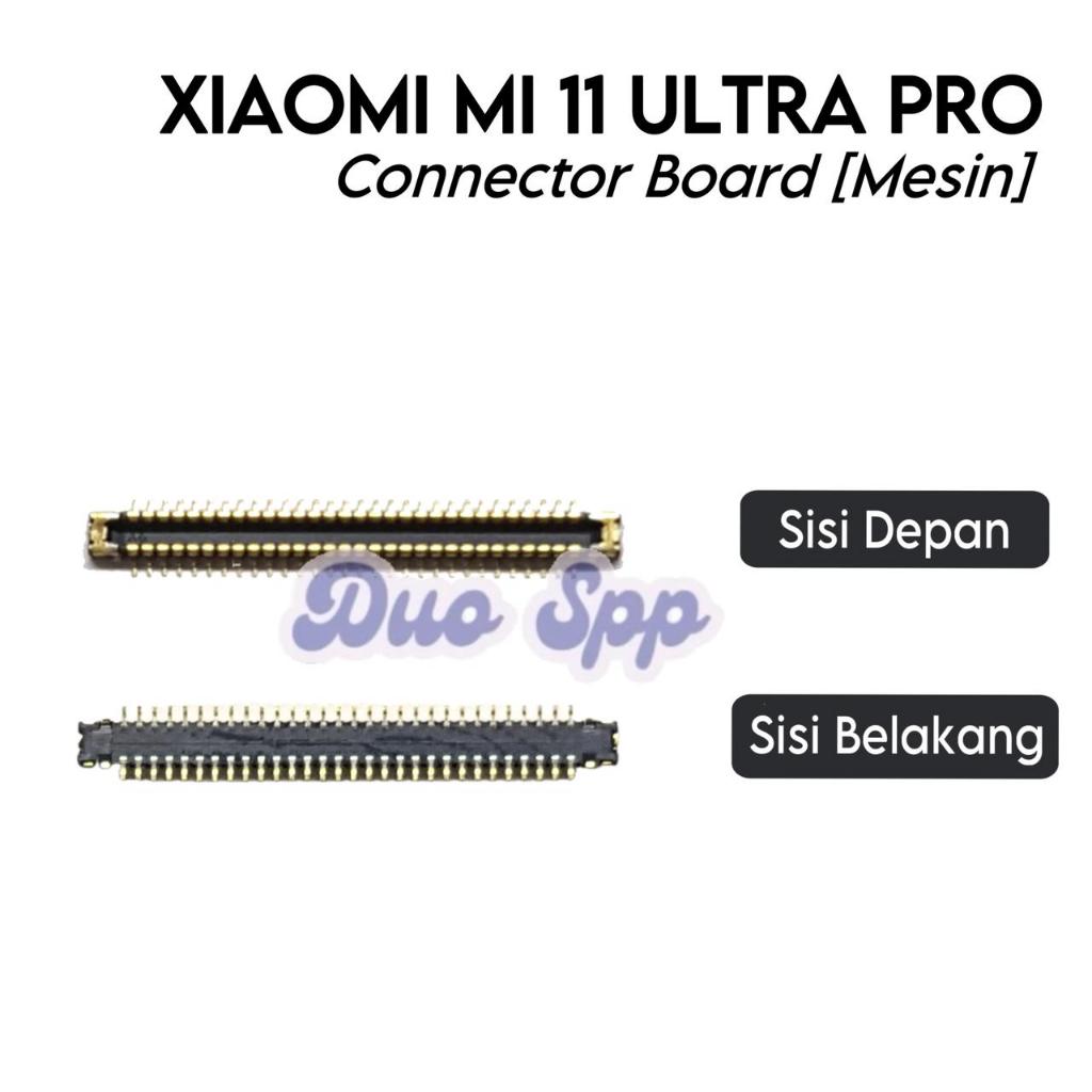 Konektor Board (Mesin) Xiaomi MI 11 Ultra Pro - Flexible Flexibel Fleksibel Fleksible Connector Cone