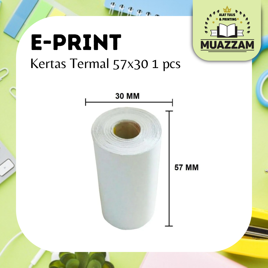 

E-print Kertas Termal 57x30 1 pcs