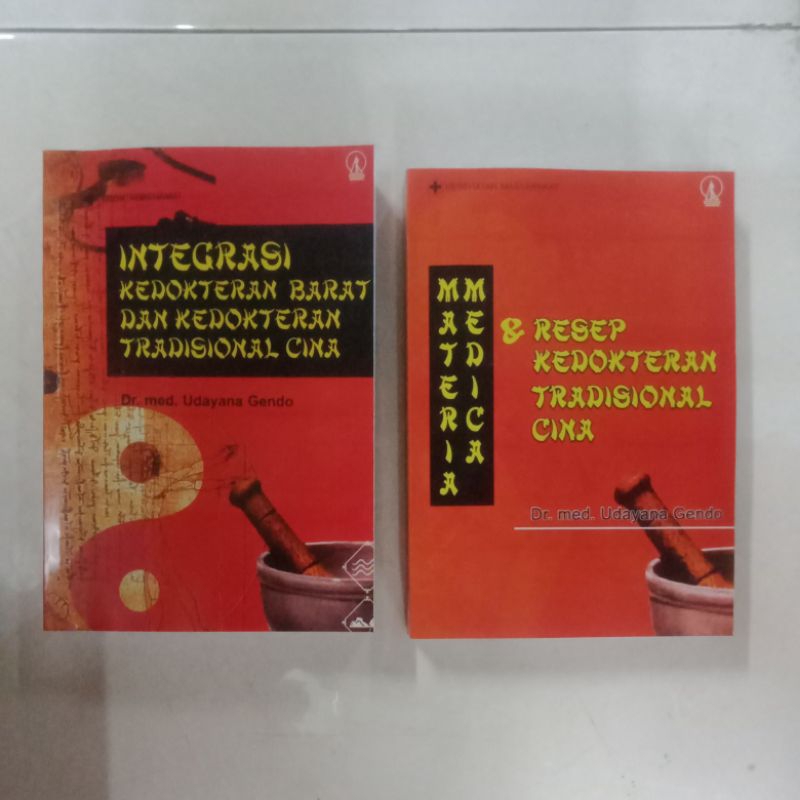 integrasi kedokteran barat dan kedokteran tradisional cina - materia medica dan resep kedokteran tra