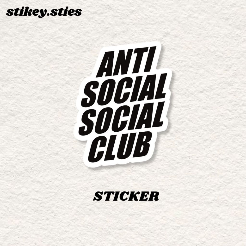 

STICKER ANTI SOCIAL SOCIAL CLUB AESTHETIC BRAND ANTI AIR VINYL / STIKER HELM LAPTOP HP MOTOR TUMBLR TAS KOPER