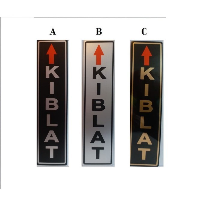 

SIGN LABEL KIBLAT 19.5CM X 4.5CM HARGA 1PC / BLACK / SILVER