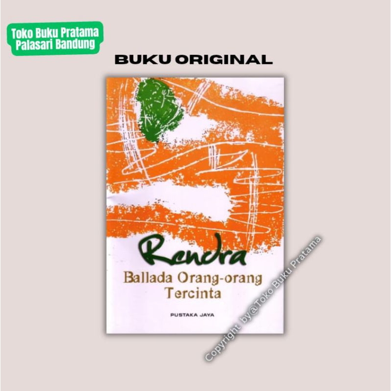 Buku Puisi Ballada Orang-Orang Tercinta - WS Rendra - ORI