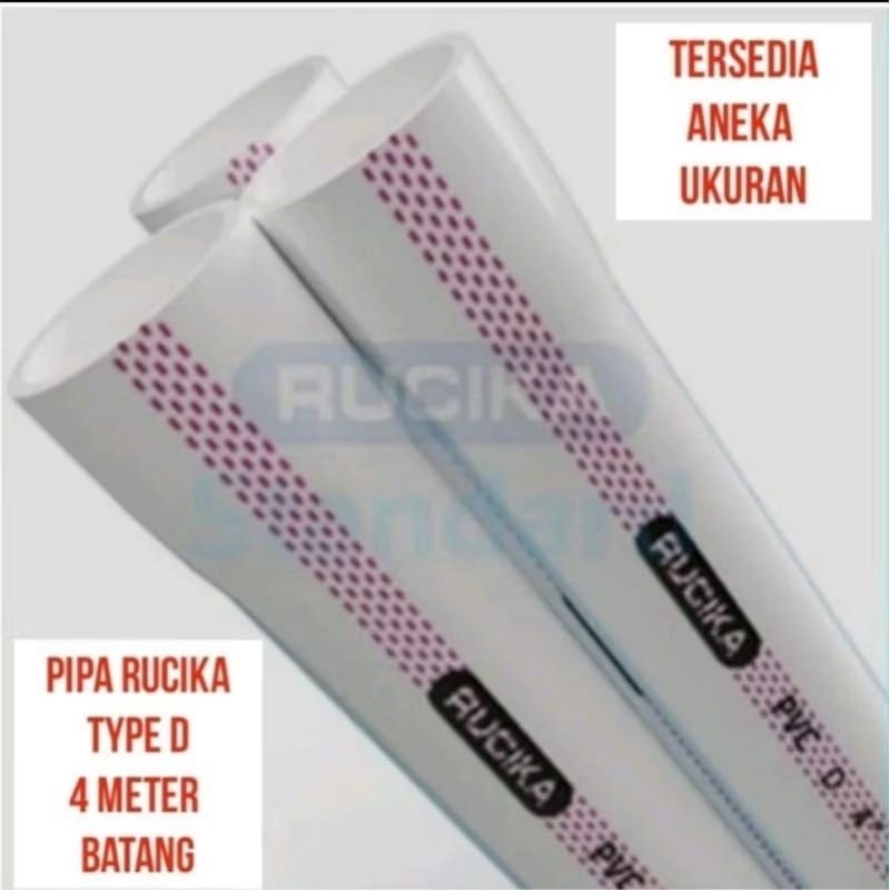 Pipa 5" Rucika Pipa 6" Rucika Pipa Rucika D Pipa Rucika D 4 MTR Batang