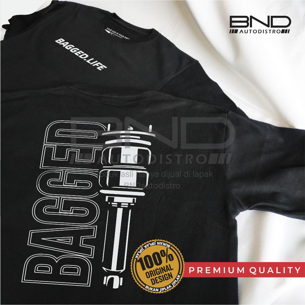 Kaos Bagged Life Air Suspension - T-Shirt Airsus Kaos Mobil Kaos Otomotif Stance Ceper