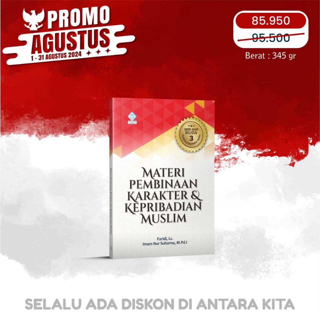 [PE] Materi Pembinaan Karakter & Kepribadian Muslim (Seri KKP Muda 3)