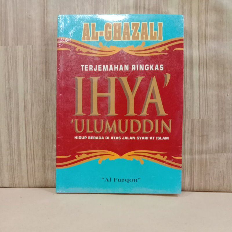 TERJEMAHAN IHYA ULUMUDDIN AL-GHZALI