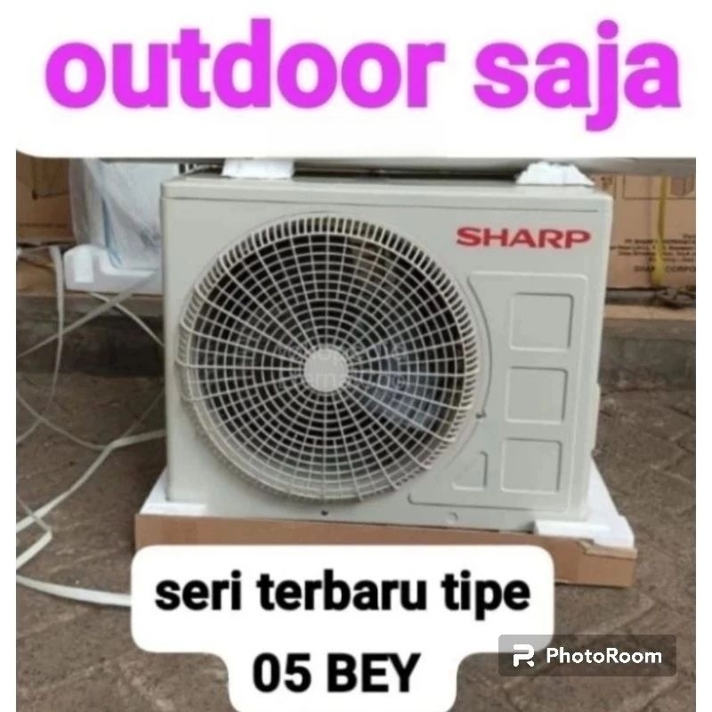 OUTDOR AC SHARP 1/2PK BARU SEGEL DUS