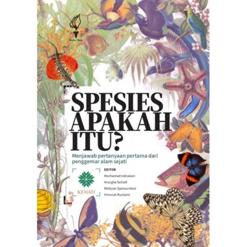 

Buku Spesies Apakah Itu Menjawab Pertanyaan Pertama dari Penggemar Alam Sejati