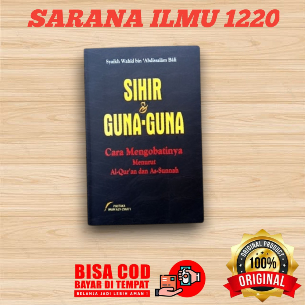 Sihir Dan Guna-Guna Serta Cara Mengobatinya | Pustaka Imam Syafii