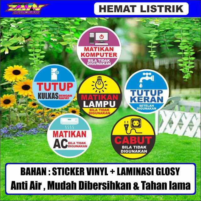 

stiker vinyl anti air waterproof MATIKAN LAMPU, TUTUP KERAN, MATIKAN AC, MATIKAN KOMPUTER, CABUT STREKER, HEMAT LISTRIK