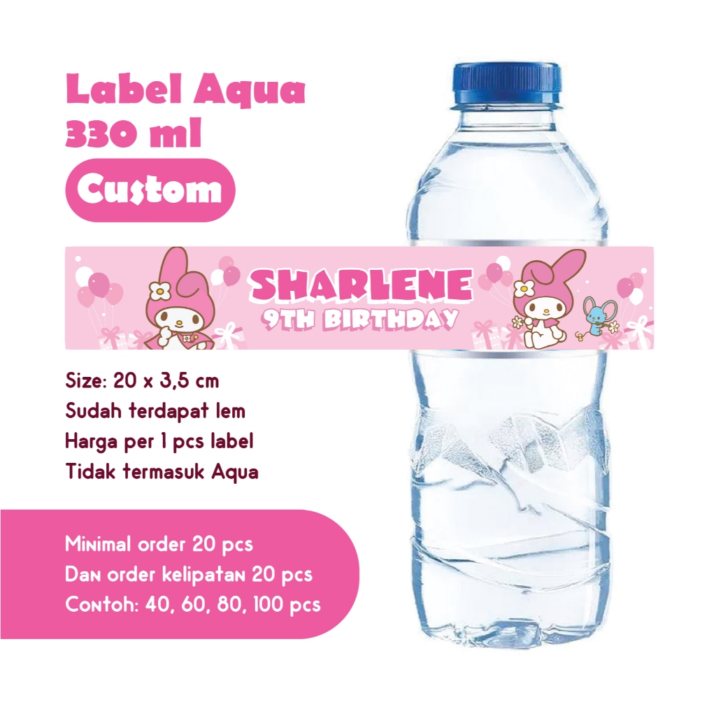 

LABEL AQUA 330ML MY MELODY CUSTOM NAMA BELT KERTAS AQUA UCAPAN ULANG TAHUN HAPPY BIRTHDAY DEKORASI ULTAH DEKOR HIASAN TABLE DEKOR GAME SANRIO