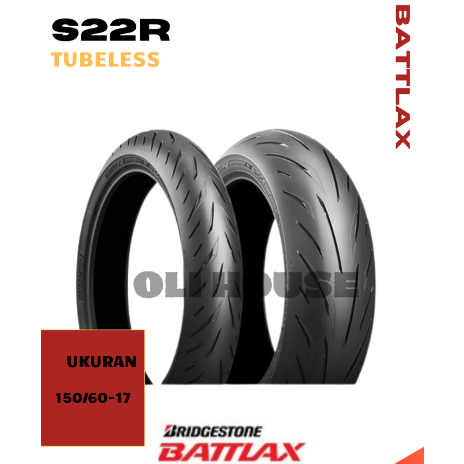 BAN LUAR BRIDGESTONE 150/60-17 S22R TUBELESS BATTLAX