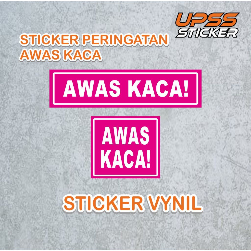 

STICKER VYNIL RAMBU / PERINGATAN AWAS KACA