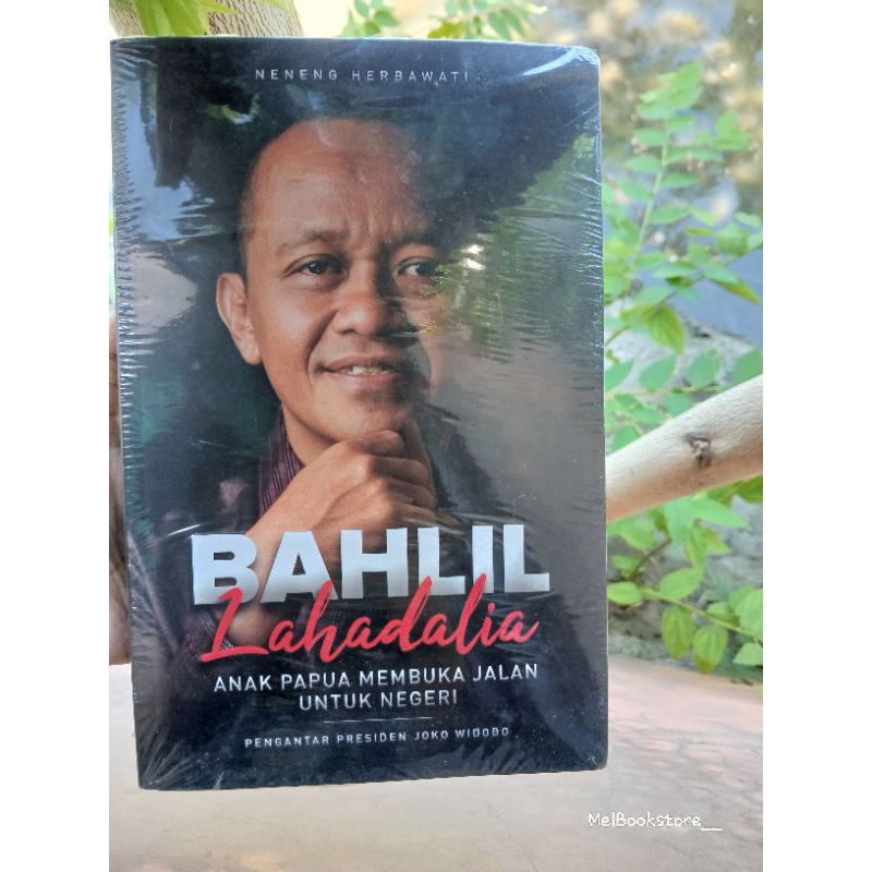 [Original] NEW+Segel | Buku Bahlil Lahadalia : Anak Papua Membuka jalan untuk negeri - Neneng Herbaw